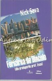 Fericirea de Dincolo - Nick Sava, Editura Tehnopress, Roman, Beletristica, 2006, 250 Pagini