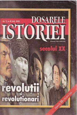 Dosarele Istoriei Nr. 4 Anul 2000 foto