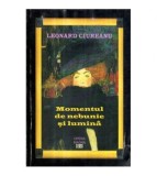 Leonard Ciureanu - Momentul de nebunie si lumina - 121506