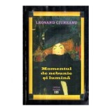Leonard Ciureanu - Momentul de nebunie si lumina - 121506