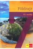 Cumpara ieftin F&ouml;ldrajz. VII. oszt&aacute;ly/Silviu Negut, Carmen Camelia-Radulescu, Ionut Popa, Art Klett