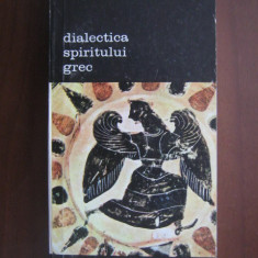 E. R. Dodds - Dialectica spiritului grec Grecia Antica civilizatia greaca