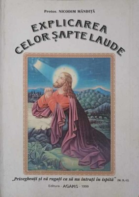 EXPLICAREA CELOR SAPTE LAUDE-PROTOS. NICODIM MANDITA-297901 foto