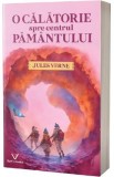 O calatorie spre centrul Pamantului - Jules Verne