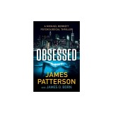 Obsessed: A Psychological Thriller