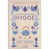 Meik Wiking - Mica enciclopedie Hygge - 134802