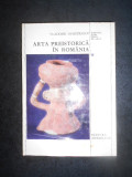 Vladimir Dumitrescu - Arta preistorica in Romania (1974, editie cartonata)