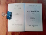 MIRCEA ELIADE - MADDALENA - Nuvele - Editura Jurnalul Literar, 1996, 276 p.