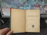Ionel Teodoreanu, Lorelei, ediția IV, exemplarul nr. 2334, editura Cartea Rom&acirc;nească, București 1936, 065