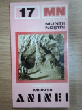 MUNTII NOSTRI NR. 17 : MUNTII ANINEI