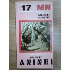 MUNTII NOSTRI NR. 17 : MUNTII ANINEI