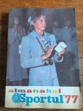 Almanahul Sportul 1977 - Coperta si articol Nadia Comaneci / R6P2S