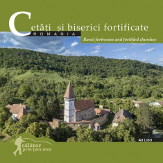 Cetăți și biserici fortificate - Paperback brosat - Mariana Pascaru - Ad Libri