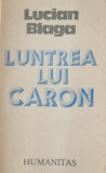 Luntrea lui Caron - Lucian Blaga