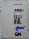 DISTRIBUTIA SI UTILIZAREA GAZELOR NATURALE. PROIECTARE SI EXECUTIE-GABRIEL GHEORGHE-348453