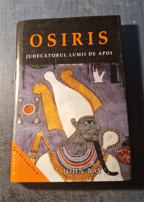 Osiris judecatorul lumii de apoi John Ray foto