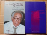 Mihai Sora - Eu &amp; tu &amp; el &amp; ea ...sau dialogul generalizat + Monica Lovinescu - Cuvantul din cuvinte (Humanitas, stare buna, doar impreuna)