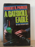 Robert B. Parker - A Catskill Eagle