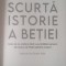 Scurta istorie a betiei (Mark Forsyth, 2023)