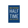 Beyond Halftime: Practical Wisdom for Your Second Half