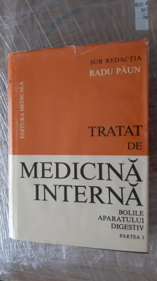 TRATAT DE MEDICINA -BOLILE APARATULUI DIGESTIV PARTEA 1 Radu Paun foto