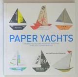 PAPER YACHTS by NICK COMPTON and NICK ROBINSON , 2009