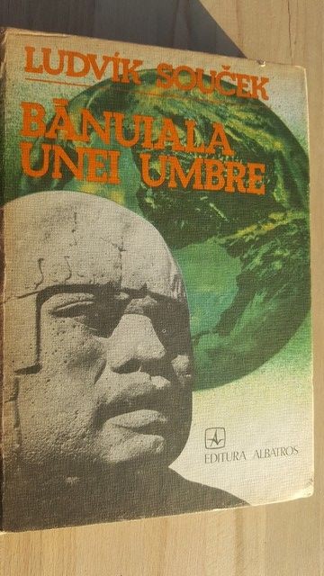 Banuiala unei umbre- Ludvik Soucek