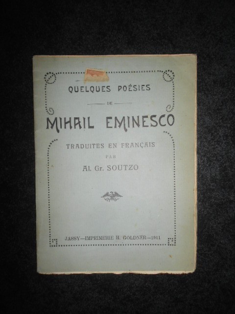 Quelques Poesies de Mihail Eminesco traduites en francais par Al. Gr. Soutzo