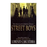 Lorenzo Carcaterra - Street boys - 112008