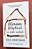 Eleanor Oliphant se simte excelent. Editura RAO, 2019 - Gail Honeyman