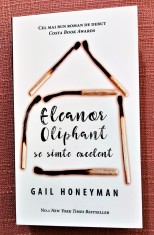 Eleanor Oliphant se simte excelent. Editura RAO, 2019 - Gail Honeyman foto