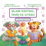 Silabe rostesc, &icirc;nvăț să citesc! Clasa pregătitoare - Paperback - Ars Libri