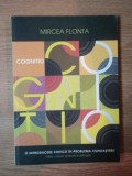 COGNITIO de MIRCEA FLONTA , 2008