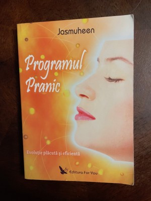 Jasmuheen - PROGRAMUL PRANIC (Ca noua!) foto