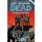 The Walking Dead - &Eacute;lőhalottak 22. - &Uacute;j kezdet - Robert Kirkman