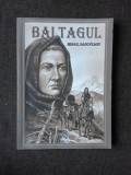 BALTAGUL - MIHAIL SADOVEANU