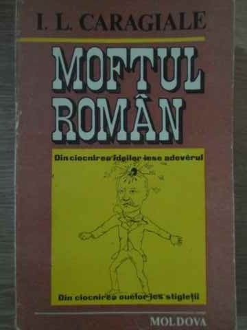 MOFTUL ROMAN-ION LUCA CARAGIALE