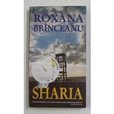 SHARIA de ROXANA BRINCEANU , 2005