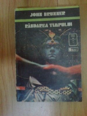 n7 RABDAREA TIMPULUI - JOHN BRUNNER foto