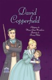 David Copperfield. Adaptare după Charles Dickens - Hardcover - Charles Dickens - Didactica Publishing House