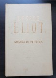 Moara de pe Floss - George Eliot (ediție cartonată)