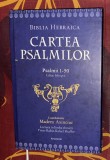 ed. Madeea Axinciuc - Cartea psalmilor (editie bilingva ebraica - romana)