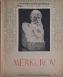 S. D. Merkurov - Maestrii artei sovietice - Carte anticariat