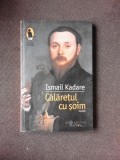 Călărețul cu Șoim - Ismail Kadare - Humanitas, 2020, Beletristica, Roman
