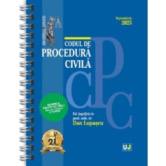 Codul de procedura civila septembrie 2025 (editie spiralata), Dan Lupascu