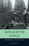 Stirile. Manualul utilizatorului - Alain de Botton