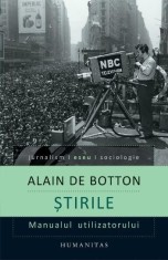 Stirile. Manualul utilizatorului - Alain de Botton