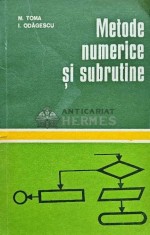 Metode numerice si subrutine - 1980 - Ion Odagescu (F229)