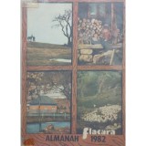 Adrian Paunescu (red.) - Almanah Flacara 1982 (Editia: 1982)