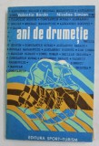ANI DE DRUMETIE de VALENTIN BORDA si NICOLAE SIMION , 1976